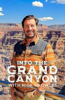 Watch Into the Grand Canyon with Nick Knowles online