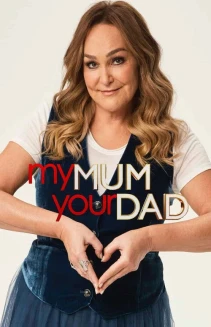 Watch My Mum, Your Dad online