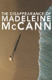Watch The Disappearance of Madeleine McCann online