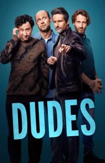 Watch Dudes online