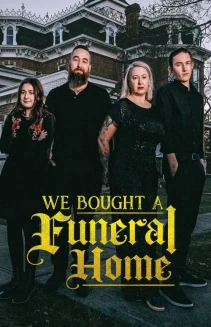Watch We Bought a Funeral Home online