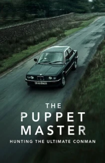 Watch The Puppet Master: Hunting the Ultimate Conman online