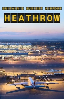 Watch Britain's Busiest Airport: Heathrow online