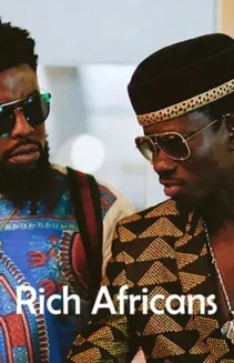 Watch Rich Africans online