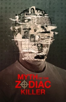 Watch Myth of the Zodiac Killer online