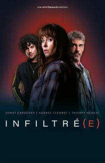 Watch Infiltré(e) online