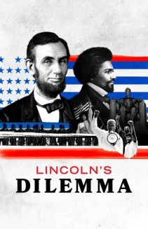 Watch Lincoln's Dilemma online