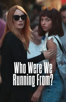 Watch Who Were We Running From? online