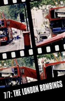 Watch 7/7: The London Bombings online