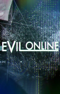 Watch Evil Online online