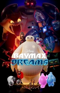 Watch Baymax Dreams online