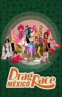 Watch Drag Race Mexico online