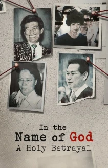 Watch In the Name of God: A Holy Betrayal online
