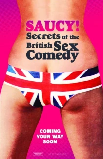 Watch Saucy! Secrets of the British Sex Comedy online