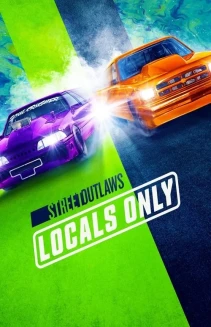 Watch Street Outlaws: Locals Only online