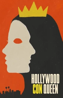 Watch Hollywood Con Queen online
