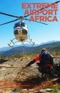 Watch Extreme Airport Africa online