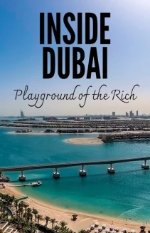 Watch Inside Dubai: Playground of the Rich online
