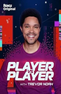 Watch Player Vs Player with Trevor Noah online