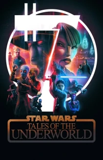 Watch Star Wars: Tales of the Underworld online