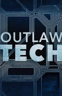 Watch Outlaw Tech online