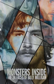 Watch Monsters Inside: The 24 Faces of Billy Milligan online
