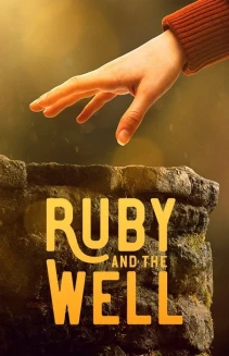 Watch Ruby and the Well online