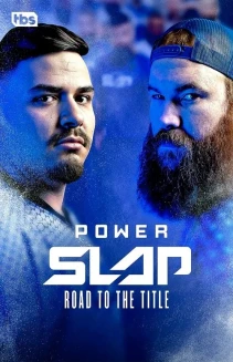 Watch Power Slap: Road to the Title online