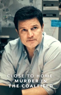 Watch Close to Home: Murder in the Coalfield online