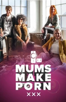 Watch Mums Make Porn online