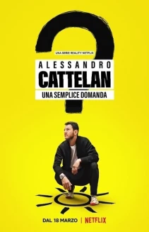 Watch Alessandro Cattelan: One Simple Question online