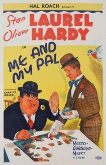Me and My Pal