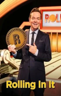 Watch Rolling in It online