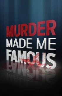 Watch Murder Made Me Famous online