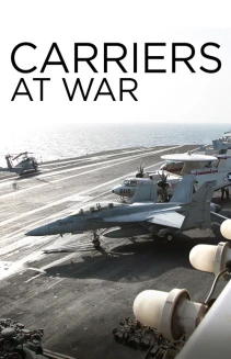 Watch Carriers at War online