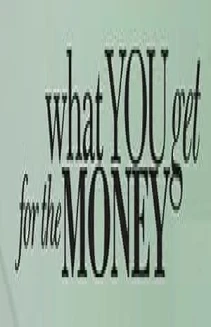 Watch What You Get for the Money online