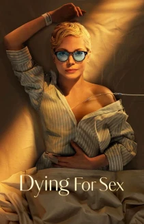 Watch Dying for Sex online