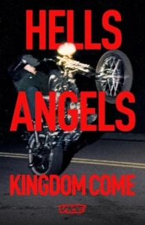 Watch Hells Angels: Kingdom Come online