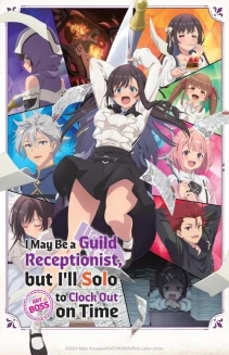 Watch I May Be a Guild Receptionist, but I'll Solo Any Boss to Clock Out on Time online