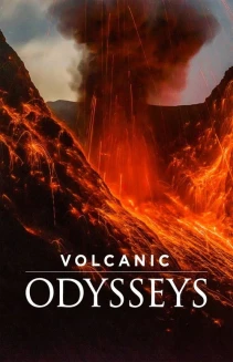Watch Volcanic Odysseys online