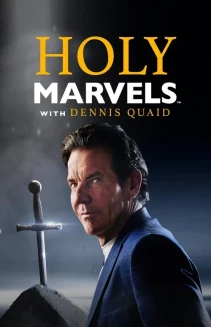 Watch Holy Marvels with Dennis Quaid online