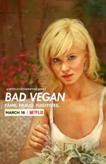 Watch Bad Vegan: Fame. Fraud. Fugitives. online