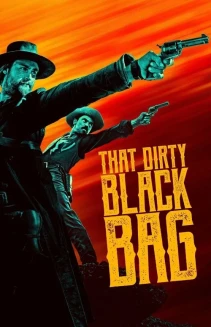 Watch That Dirty Black Bag online