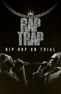 Watch Rap Trap: Hip Hop on Trial online
