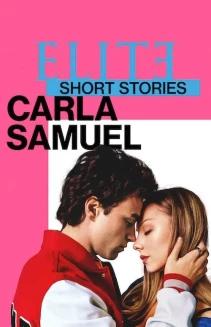 Watch Elite Short Stories: Carla Samuel online