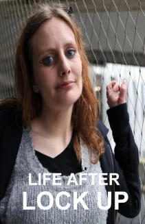 Watch Life After Lock-Up online