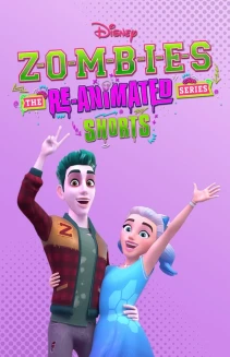 Watch ZOMBIES: The Re-Animated Series Shorts online