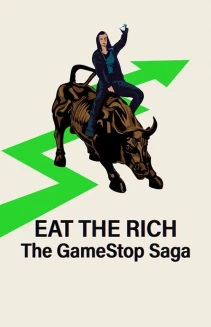 Watch Eat the Rich: The GameStop Saga online