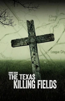 Watch Crime Scene: The Texas Killing Fields online