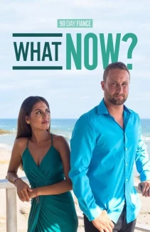 Watch 90 Day Fiancé: What Now? online